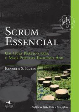 Imagem de SCRUM ESSENCIAL - UM GUIA PRATICO PARA O MAIS POPULAR PROCESSO AGIL