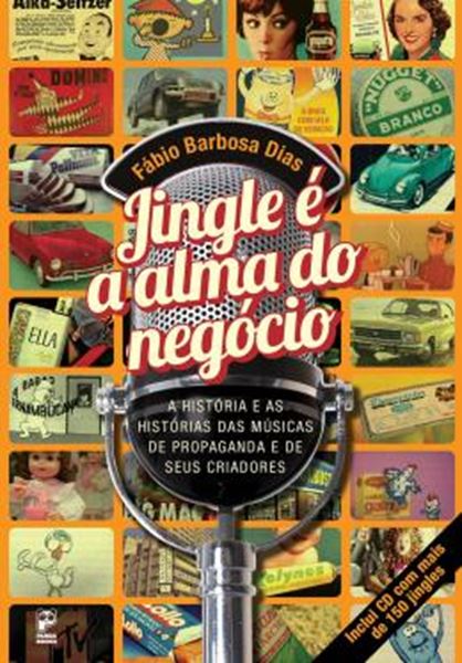Picture of JINGLE E A ALMA DO NEGOCIO