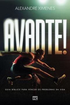 Imagem de AVANTE - GUIA BIBLICO PARA VENCER OS PROBLEMAS DA VIDA
