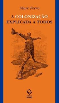 Imagem de A COLONIZACAO EXPLICADA A TODOS