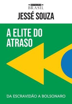 Imagem de A ELITE DO ATRASO