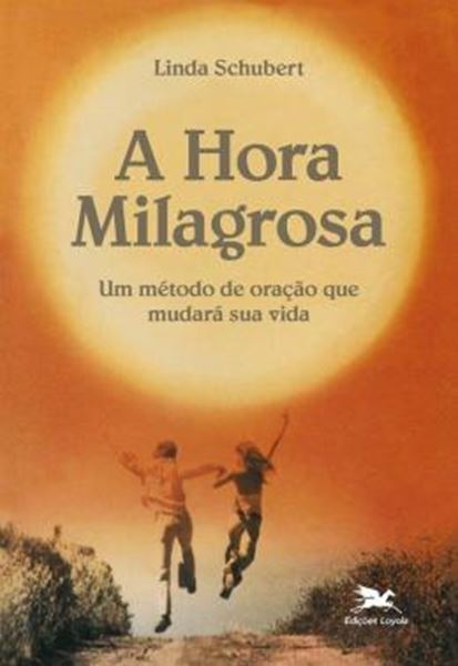 Picture of A HORA MILAGROSA - 50ª ED