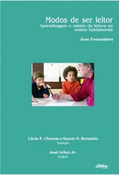 Picture of MODOS DE SER LEITOR - APRENDIZAGEM E ENSINO DA LEITURA NO ENSINO FUNDAMENTAL
