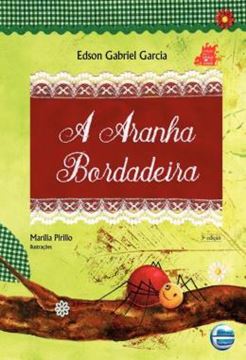 Imagem de A ARANHA BORDADEIRA - 3ª ED