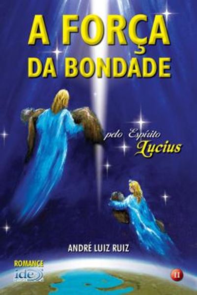 Picture of A FORCA DA BONDADE