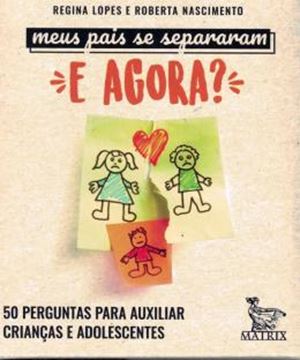 Imagem de MEUS PAIS SE SEPARARAM. E AGORA ?