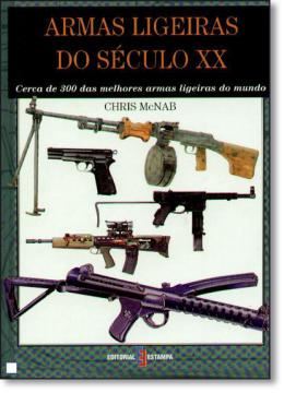 Imagem de ARMAS LIGEIRAS DO SECULO XX