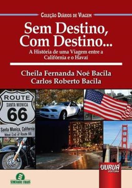 Picture of SEM DESTINO, COM DESTINO...