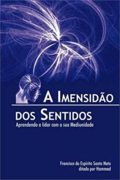 Imagem de A IMENSIDAO DOS SENTIDOS