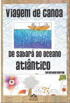 Imagem de VIAGEM DE CANOA DE SABARA AO OCEANO ATLANTICO