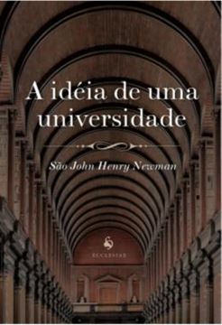 Imagem de A IDEIA DE UMA UNIVERSIDADE