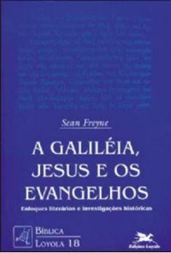 Imagem de A GALILEIA, JESUS E OS EVANGELHOS