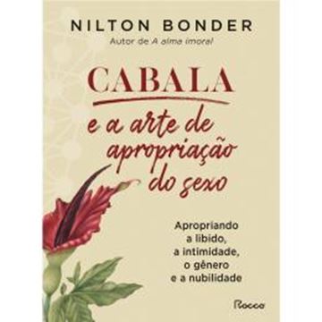 Imagem de CABALA E A ARTE DE APROPRIACAO DO SEXO