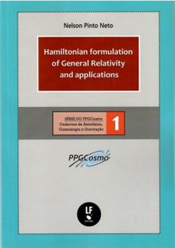 Imagem de HAMILTONIAN FORMULATION OF GENERAL RELATIVITY AND APPLICATIONS
