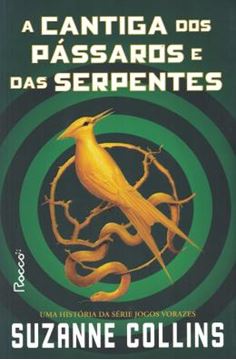 Imagem de A CANTIGA DOS PASSAROS E DAS SERPENTES (SELO NOVO)