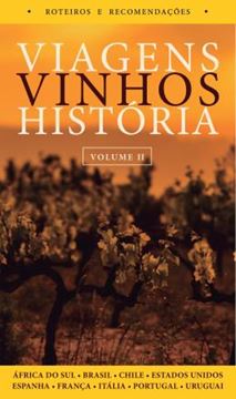 Imagem de VIAGENS VINHOS HISTORIA ll