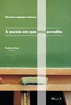 Imagem de A ESCOLA EM QUE (DES)ACREDITO