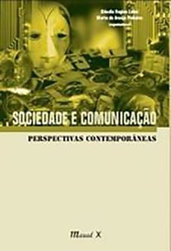 Imagem de SOCIEDADE E COMUNICACAO: PERSPECTIVAS CONTEMPORANEAS