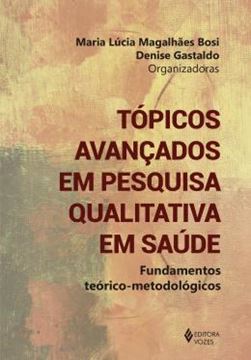 Imagem de TOPICOS AVANCADOS EM PESQUISA QUALITATIVA EM SAUDE