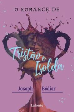 Imagem de O ROMANCE DE TRISTAO E ISOLDA