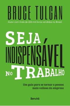 Imagem de SEJA INDISPENSAVEL NO TRABALHO