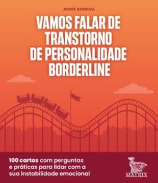 Imagem de VAMOS FALAR DE TRANSTORNE DE PERSONALIDADE BORDERLINE