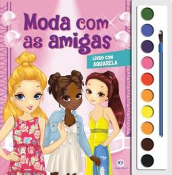 Imagem de COLECAO LIVRO COM AQUARELA - MODA COM AS AMIGAS