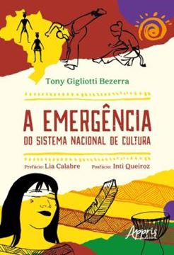 Imagem de A EMERGENCIA DO SISTEMA NACIONAL DE CULTURA