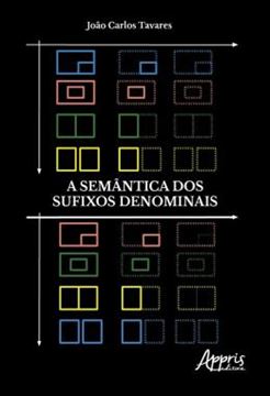 Imagem de A SEMANTICA DOS SUFIXOS DENOMINAIS