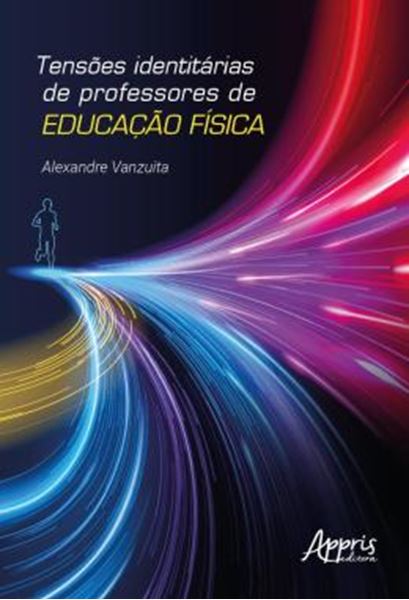 Picture of TENSOES IDENTITARIAS DE PROFESSORES DE EDUCACAO FISICA