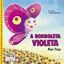 Imagem de A BORBOLETA VIOLETA - 2ª ED