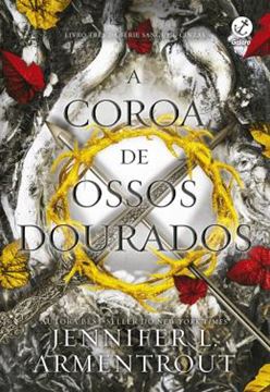Imagem de A COROA DE OSSOS DOURADOS - VOL. 3 - SANGUE E CINZAS