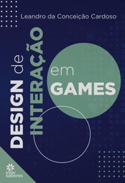 Imagem de DESIGN DE INTERACAO EM GAMES