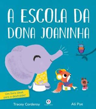 Imagem de A ESCOLA DA DONA JOANINHA