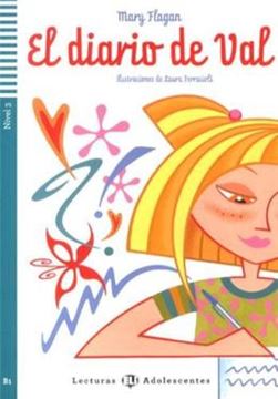 Imagem de EL DIARIO DE VAL - LECTURAS ELI ADOLESCENTES B1 - DOWNLOADABLE MULTIMEDIA