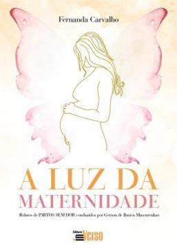 Imagem de A LUZ DA MATERNIDADE