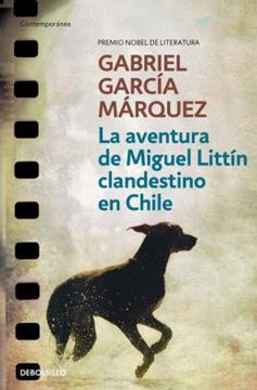 Imagem de LA AVENTURA DE MIGUEL LITTIN CLANDESTINO EN CHILE