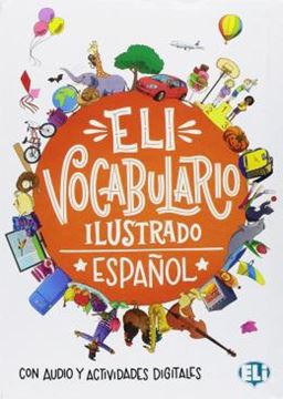 Imagem de ELI VOCABULARIO ILUSTRADO - ESPANOL CON AUDIO Y ACTIVIDADES DIGITALES