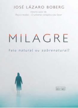 Imagem de MILAGRE - FATO NATURAL OU SOBRENATURAL? - 2ª ED