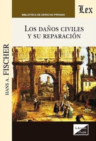 Picture of LOS DANOS CIVILES Y SU REPARACION
