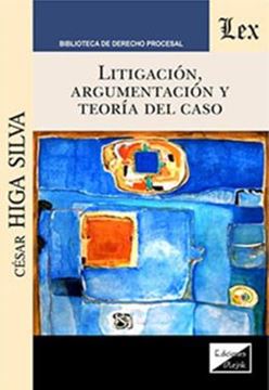 Imagem de LITIGACION, ARGUMENTACION Y TEORIA DEL CASO