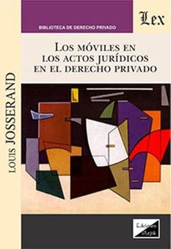 Imagem de LOS MOVILES EN LOS ACTOS JURIDICOS EN EL DERECHO PRIVADO