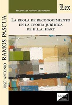 Imagem de REGLA DE RECONOCIMIENTO EN LA TEORIA JURIDICA DE HLA HART