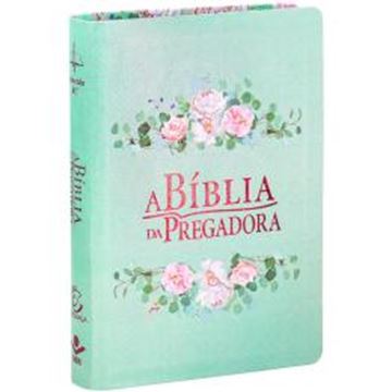 Imagem de A BIBLIA DO PREGADORA - CAPA COURO SINTETICO IMPRESSO, FLORES