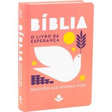 Imagem de A BIBLIA O LIVRO DA ESPERANCA – REFLEXOES QUE INSPIRAM VIVER