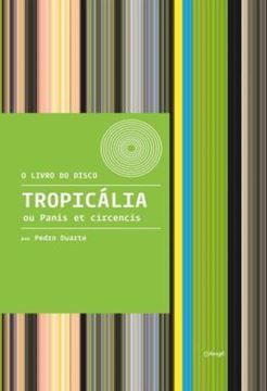 Imagem de TROPICALIA OU PANIS ET CIRCENCIS