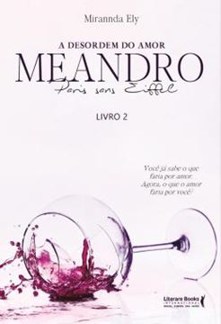 Imagem de A DESORDEM DO AMOR - MEANDRO PARIS SANS EIFFELL - LIVRO 2 