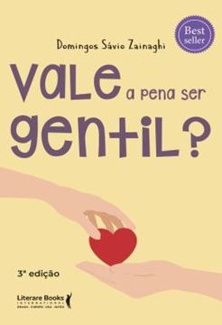 Imagem de VALE A PENA SER GENTIL?