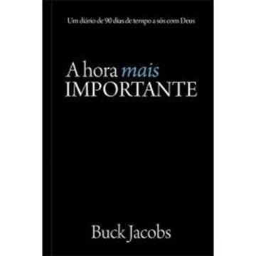 Imagem de A HORA MAIS IMPORTANTE