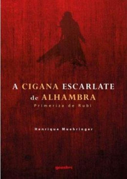 Picture of A CIGANA ESCARLATE DE ALHAMBRA - PRIMERIZA DE RUBI